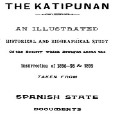 The Katipunan; or, The Rise and Fall of the Filipino Commune by Francis St. Clair The Katipunan; or, The Rise and Fall of the Filipino Commune by Francis St. Clair